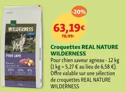 Maxi Zoo REAL NATURE WILDERNESS Croquettes offre