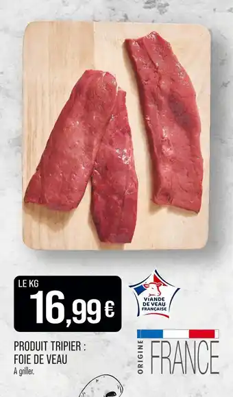 Match PRODUIT TRIPIER : FOIE DE VEAU offre