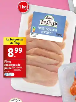 Lidl L'étal du VOLAILLER Fines escalopes de poulet offre