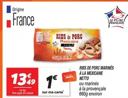 Netto RIBS DE PORC MARINÉS À LA MEXICAINE offre
