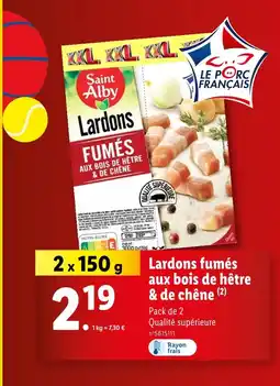 Lidl Saint Alby Lardons fumés aux bois de hêtre & de chêne offre