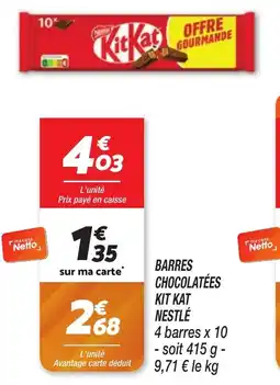Netto BARRES CHOCOLATÉES KIT KAT NESTLÉ offre