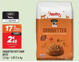 Netto CROQUETTES PETIT CHIEN NETTO offre