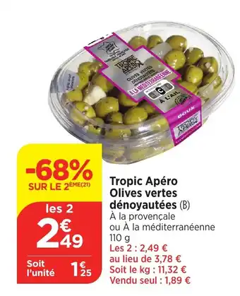 Bi1 Tropic Apéro Olives vertes dénoyautées offre