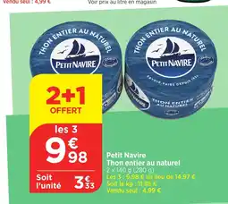 Bi1 Petit Navire Thon entier au naturel offre