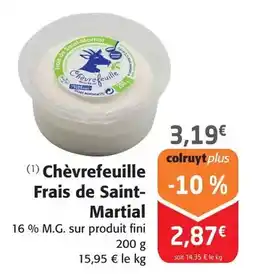 Colruyt Chèvrefeuille - frais de saint martial offre