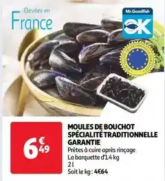 Auchan Supermarché Mr.goodfish - moules de bouchot spécialité traditionnelle garantie offre