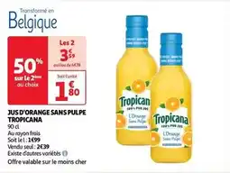 Auchan Supermarché Tropicana - jus d'orange sans pulpe offre