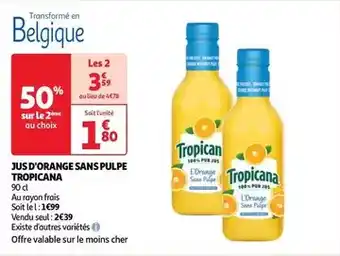 Auchan Supermarché Tropicana - jus d'orange sans pulpe offre