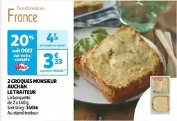 Auchan Supermarché Auchan - 2 croques monsieur le traiteur offre