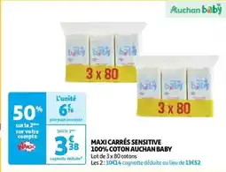 Auchan Supermarché Auchan - maxi carrés sensitive 100% coton baby offre