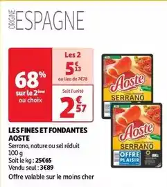 Auchan Supermarché Aoste - les fines et fondantes offre