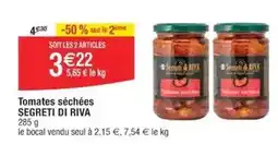Cora x Carrefour Segreti di riva - tomates séchées offre