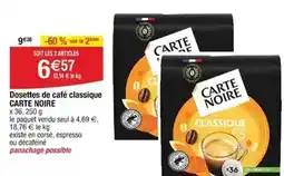 Cora x Carrefour Carte noire - dosettes de café classique offre