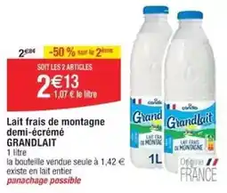 Cora x Carrefour Grandlait - lait frais de montagne demi écrémé offre