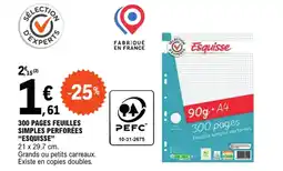 E.Leclerc 300 PAGES FEUILLES SIMPLES PERFORÉES "ESQUISSE" offre