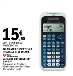 E.Leclerc CALCULATRICE SCIENTIFIQUE TI-COLLÈGE PLUS SOLAIRE offre