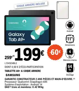 E.Leclerc TABLETTE A9+ & COQUE ARRIERE SAMSUNG offre