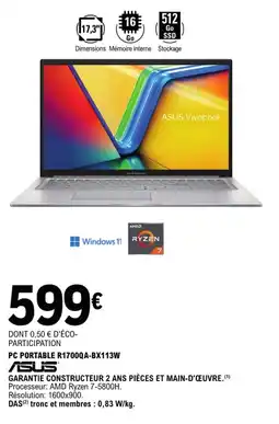 E.Leclerc PC PORTABLE R1700QA-BX113W offre