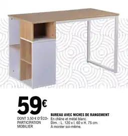 E.Leclerc BUREAU AVEC NICHES DE RANGEMENT offre