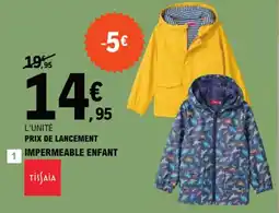 E.Leclerc IMPERMEABLE ENFANT offre