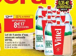 Cora x Carrefour Lot de 4 packs d'eau minérale naturelle VITTEL offre