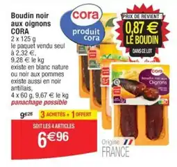 Cora x Carrefour Boudin noir aux oignons CORA offre