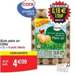 Cora x Carrefour Œufs plein air CORA offre