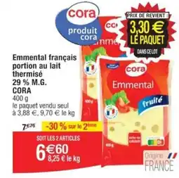 Cora x Carrefour Emmental français portion au lait thermisé 29 % M.G. CORA offre