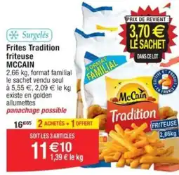 Cora x Carrefour Frites Tradition friteuse MCCAIN offre