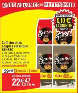 Cora x Carrefour Café dosettes souples classique SENSEO offre