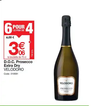 Promocash D.O.C. Prosecco Extra Dry VELODORO offre