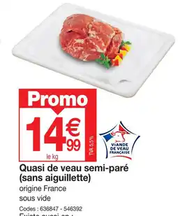 Quasi de veau semi-paré (sans aiguillette)