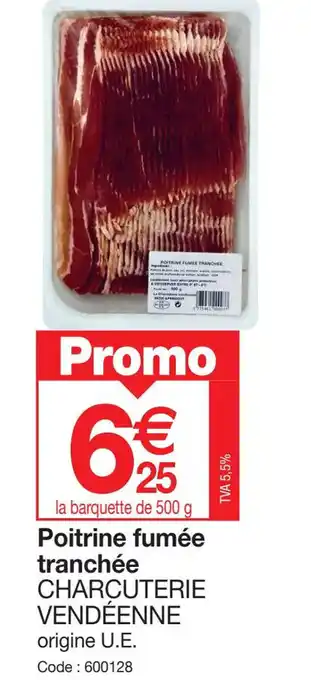 Promocash Poitrine fumée tranchée CHARCUTERIE VENDÉENNE offre