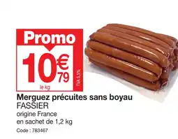 Promocash Merguez précuites sans boyau FASSIER origine France offre