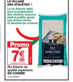 Promocash Riz Arborio de qualité supérieure EN CUISINE offre