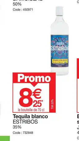 Promocash Tequila blanco ESTRIBOS offre