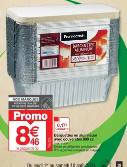 Promocash Barquettes en aluminium avec couvercles offre