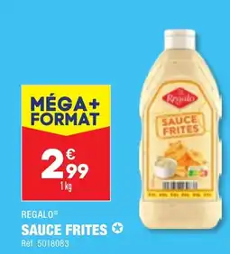 ALDI REGALO SAUCE FRITES offre