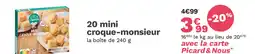 Picard 20 mini croque-monsieur offre