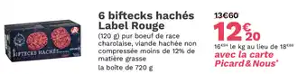 Picard 6 biftecks hachés Label Rouge offre