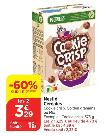 Maximarché Nestlé Céréales offre