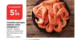 Maximarché Crevettes sauvages entières cuites réfrigérées (R) offre