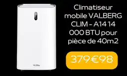 Climatiseur mobile VALBERG CLIM-A1414 000 BTU pour pièce de 40m2