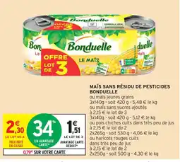 Intermarché Contact MAÏS SANS RÉSIDU DE PESTICIDES BONDUELLE offre