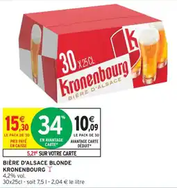Intermarché Contact BIÈRE D'ALSACE BLONDE KRONENBOURG offre
