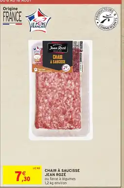 Intermarché CHAIR À SAUCISSE JEAN ROZÉ offre