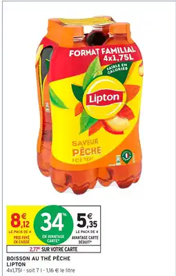 Intermarché BOISSON AU THÉ PÊCHE LIPTON offre