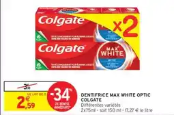 Intermarché Colgate - dentifrice max white optic offre