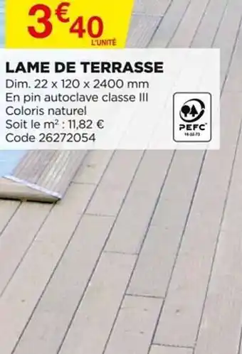 Bricomarché Lame De Terrasse offre